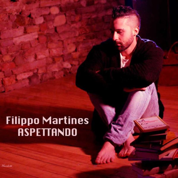 Filippo Martines - Aspettando