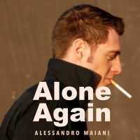 ALESSANDRO MAIANI Alone Again